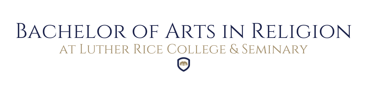 Bachelor of Arts in Religion | Luther Rice 